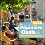 La Pépinière Oasis : une formation expérientielle sur 6 mois